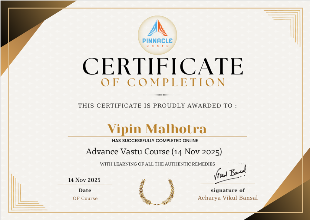 Vipin malhotra - pinnacle vastu certificate